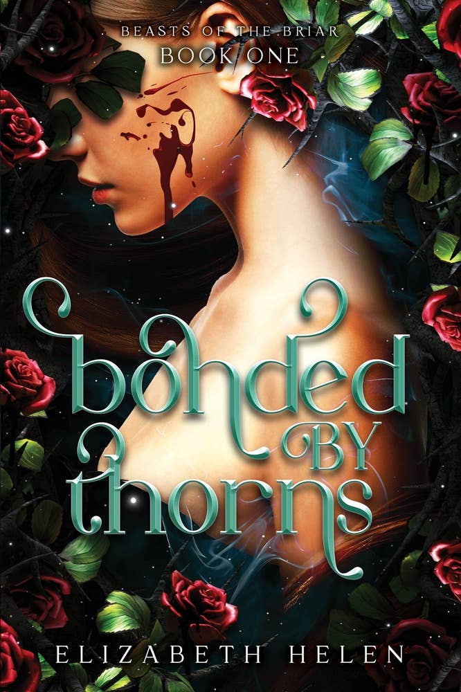 Bonded by Thorns: Elizabeth Helen