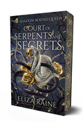 Court of Serpents and Secrets : Eliza Raine