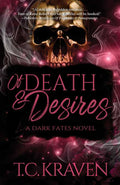 Of Death & Desires : T.C. Kraven