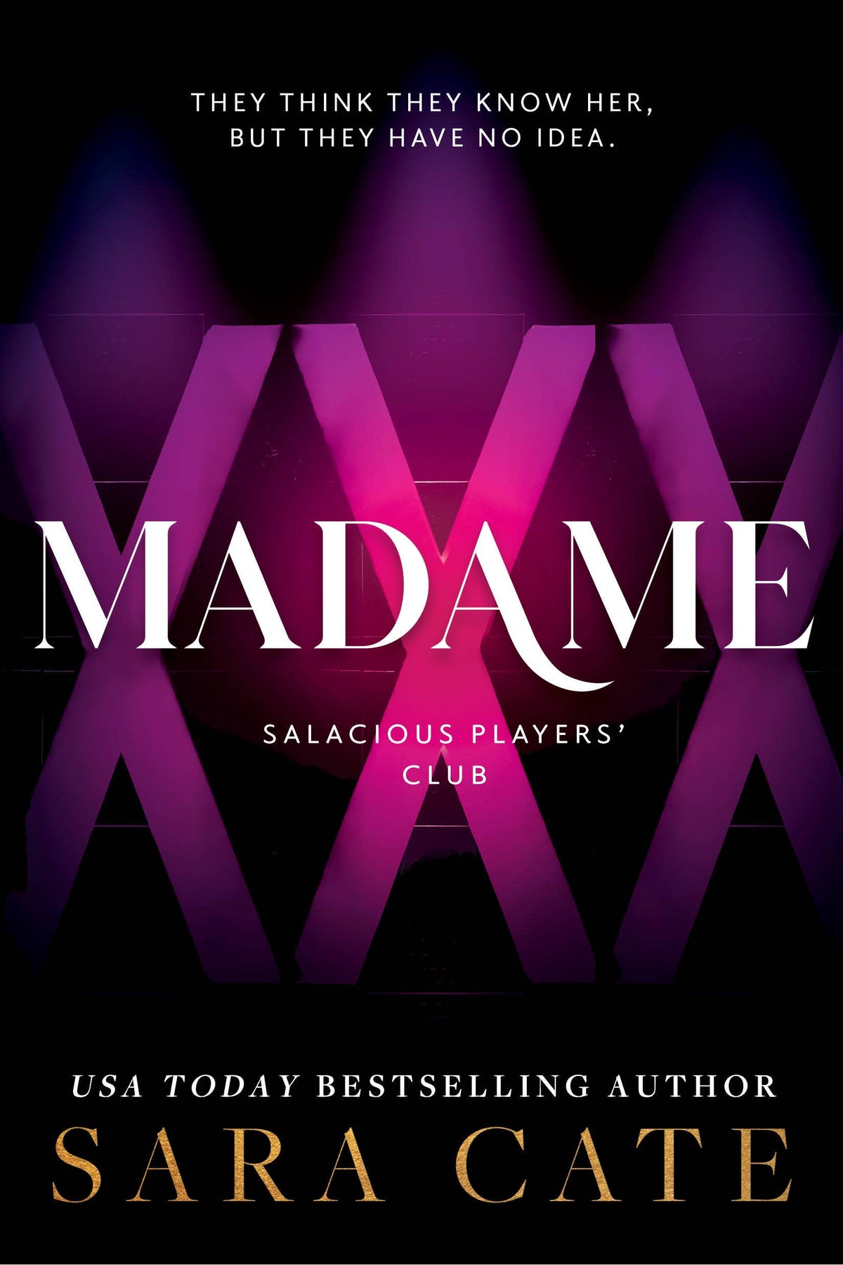 Madame : Sara Cate