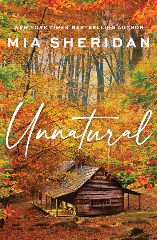 Unnatural : Mia Sheridan