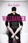 Wallbanger : Alice Clayton