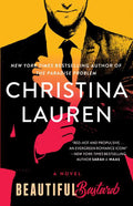 Beautiful Bastard : Christina Lauren