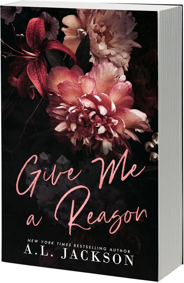 Give Me A Reason : A.L. Jackson