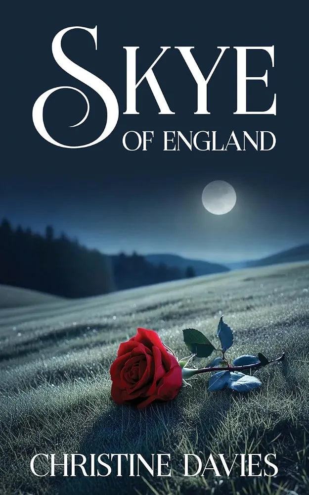 Skye of England (Author Signed) : Christine Davies
