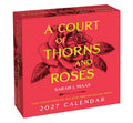 A Court of Thorns and Roses 2027 Day-to-Day Calendar : Sarah J.  Maas
