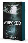 Wrecked : Bree L. Mina