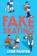 Fake Skating : Lynn Painter
