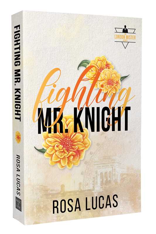 Fighting Mr. Knight : Rosa Lucas
