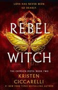 Rebel Witch : Kristen Ciccarelli