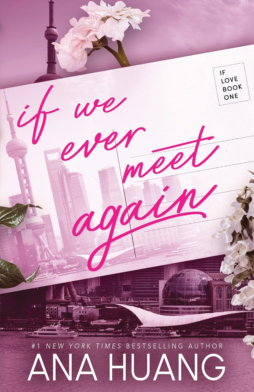 If We Ever Meet Again : Ana Huang
