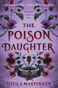 The Poison Daughter : Sheila Masterson