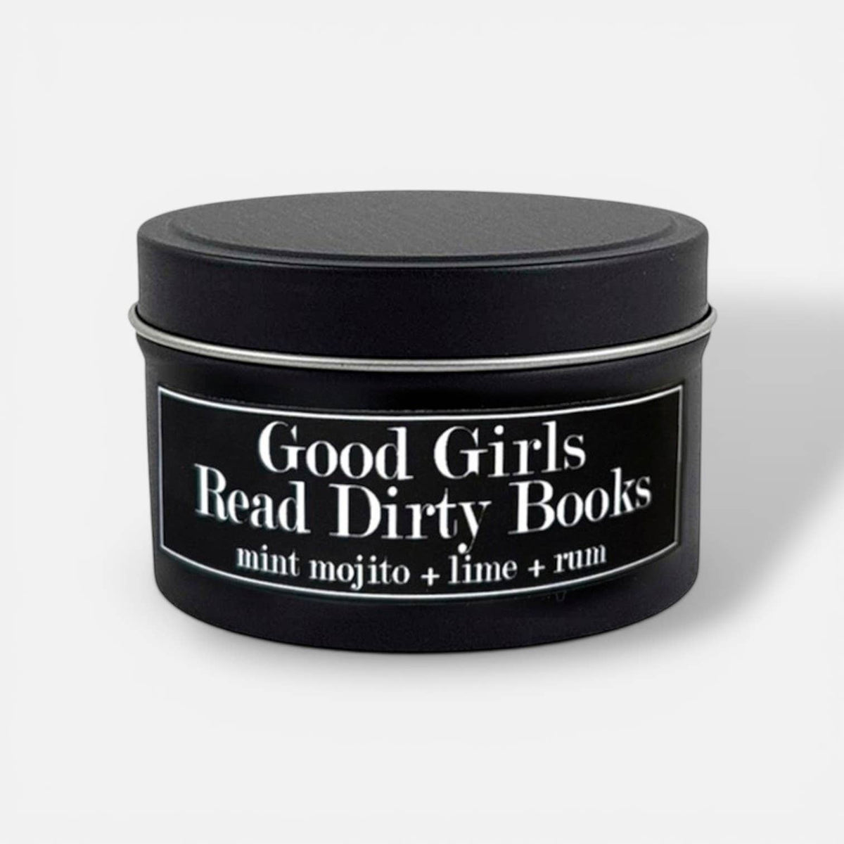 Good Girls Read Dirty Books | 4 oz Soy Candle