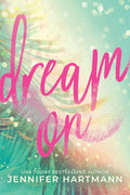Dream On : Jennifer Hartmann