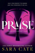 Praise : Sara Cate