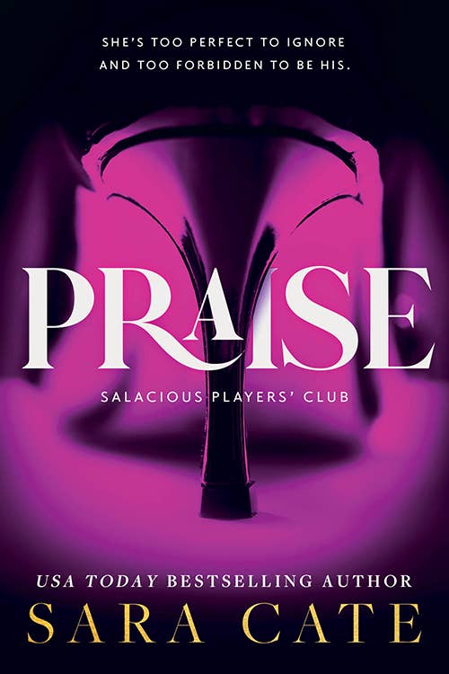 Praise : Sara Cate