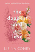 The Deepest End of Love : Lisina Coney