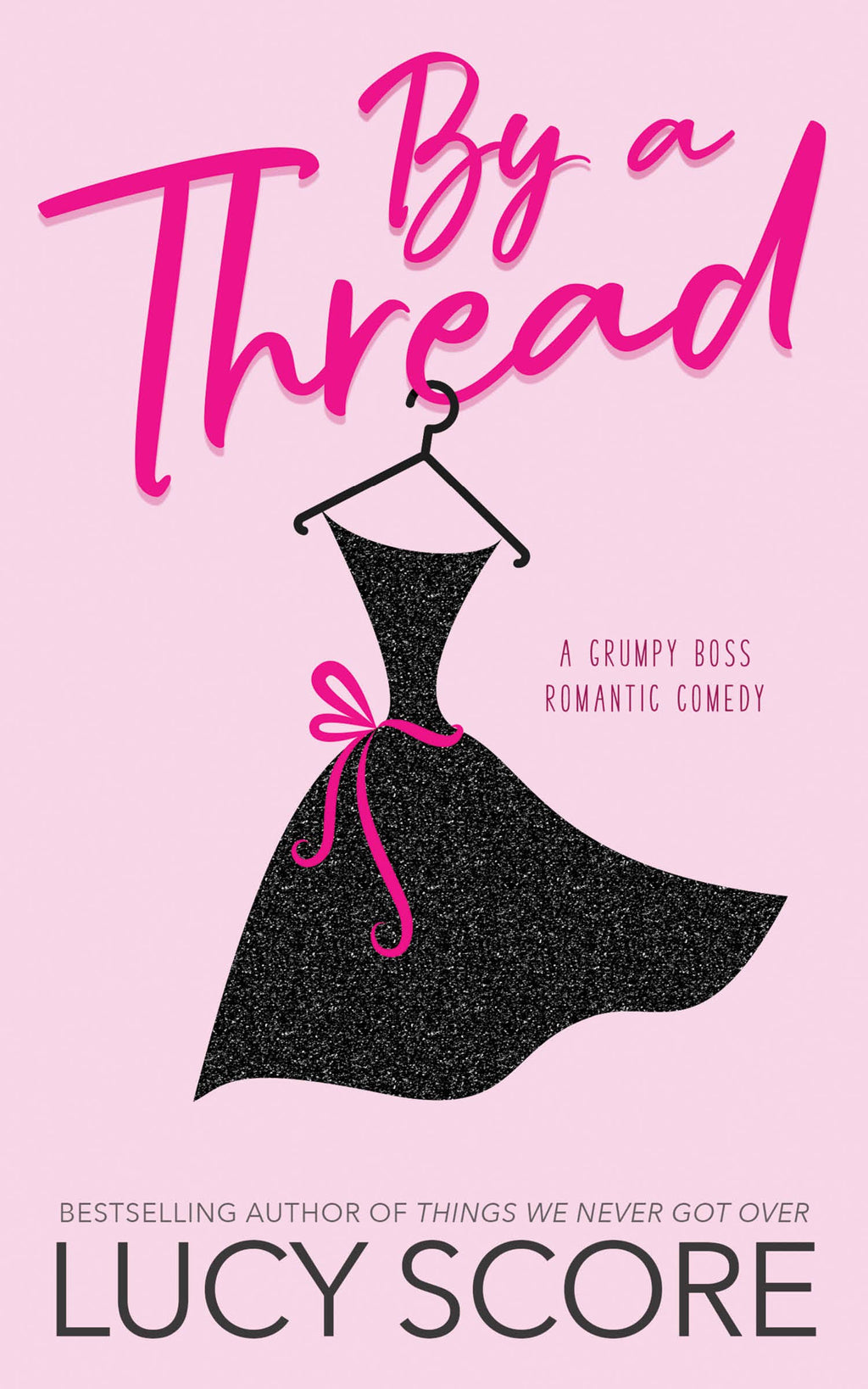 By a Thread : Lucy Score