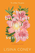 Brightest Light of Sunshine : Lisina Coney