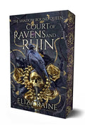 Court of Ravens and Ruin : Eliza Raine