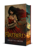 Firebird : Juliette Cross