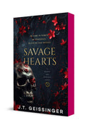 Savage Hearts : J.T Geissinger